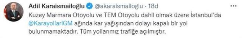 İstanbulda Kuzey Marmara Otoyolu ve TEM Otoyolu dahil olmak üzere karayolları ağında bulunan tüm yollar trafiğe açıldı