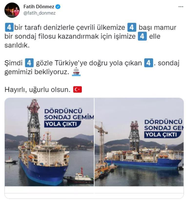 Bakan Dönmezden 4üncü sondaj gemisi müjdesi Yola çıktı...