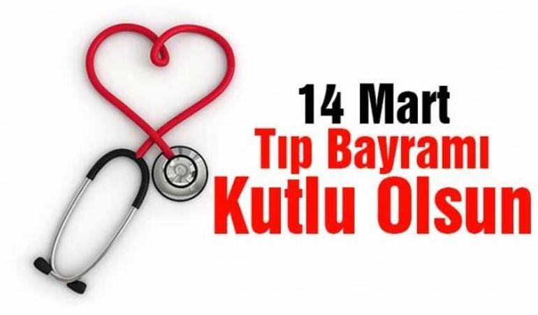 14 Mart Tıp Bayramı mesajları Resimli kısa uzun 14 Mart Tıp Bayramı ile ilgili güzel kutlama mesajları, sözleri 2022