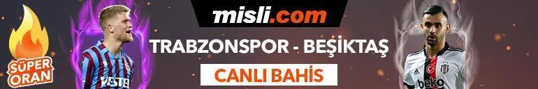 Trabzonspor - Beşiktaş maçı canlı bahis heyecanı Misli.comda