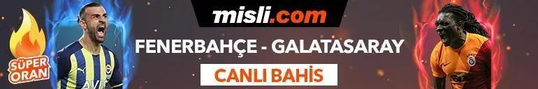 Fenerbahçe - Galatasaray maçı canlı bahis heyecanı Misli.comda