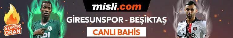 Giresunspor-Beşiktaş maçı canlı bahis seçeneğiyle Misli.comda