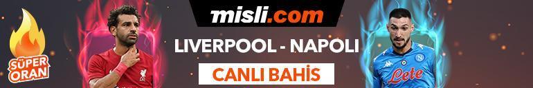 Liverpool - Napoli maçı Tek Maç ve Canlı Bahis seçenekleriyle Misli.com’da