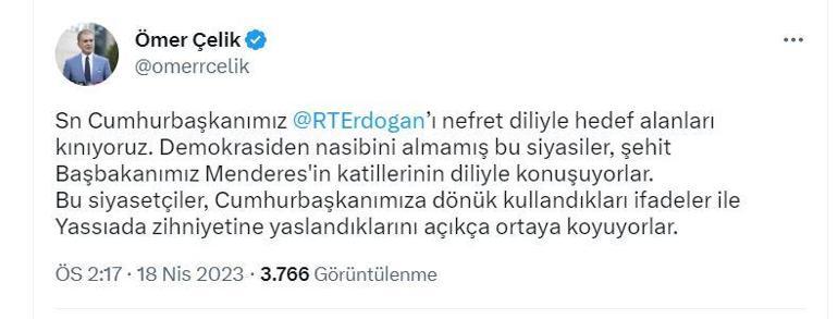 Ömer Çelik: Erdoğan’ı nefret diliyle hedef alanları kınıyoruz