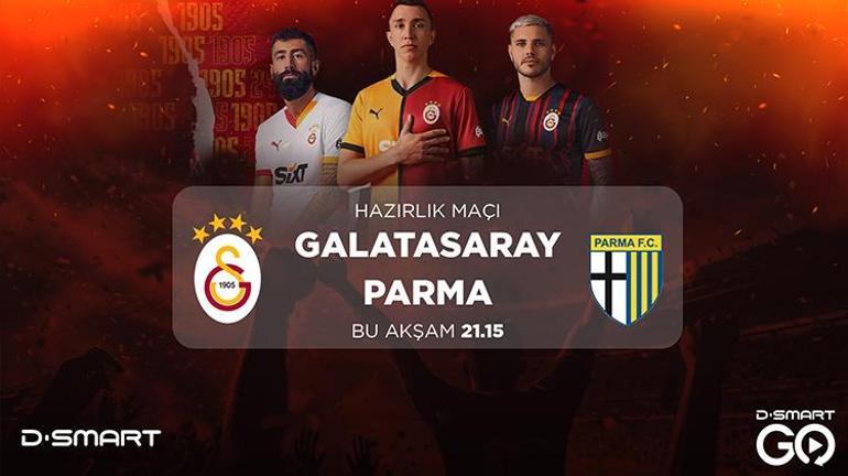 Galatasaray, Parma karşısında Maç canlı yayınla D-Smart ekranlarında