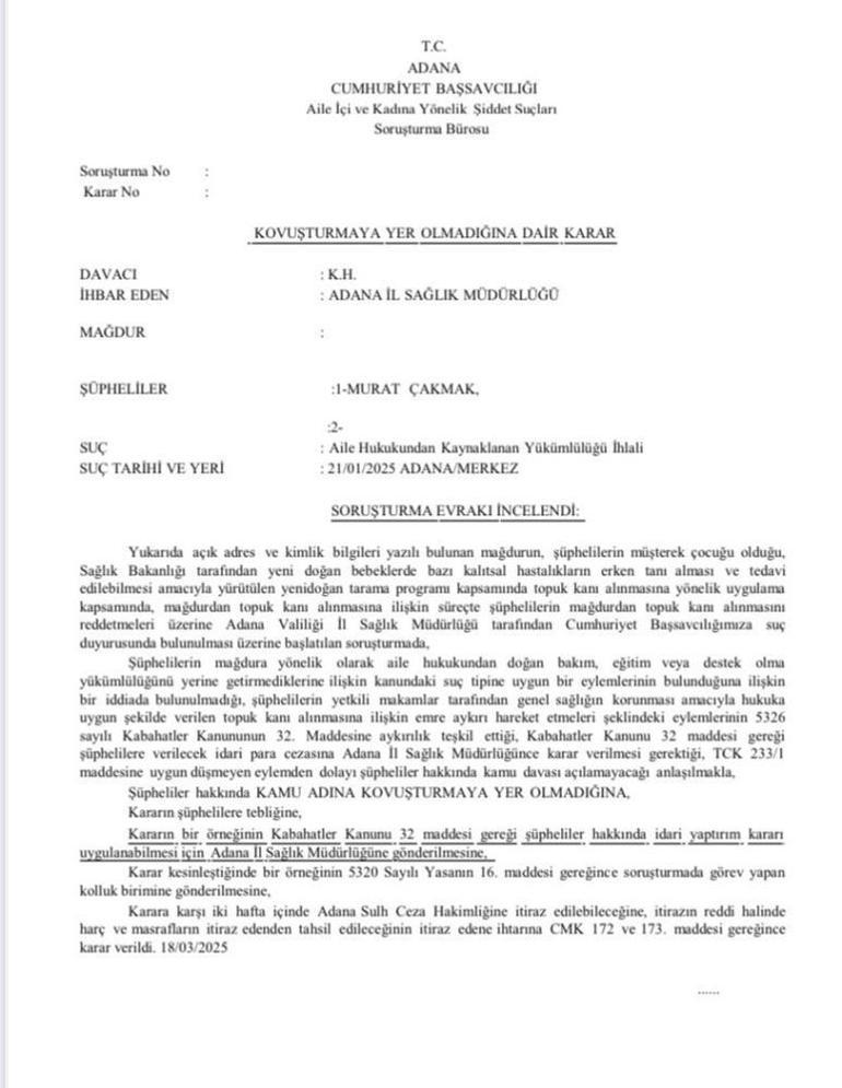 Adanada topuk kanı alınmasına izin vermeyen babaya idari para cezası talebi