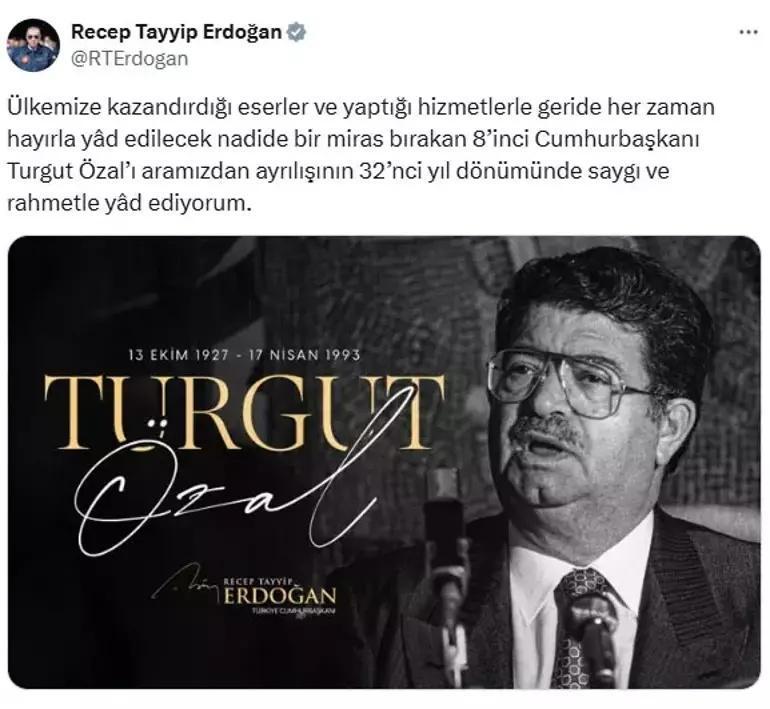 Cumhurbaşkanı Erdoğandan Turgut Özal mesajı