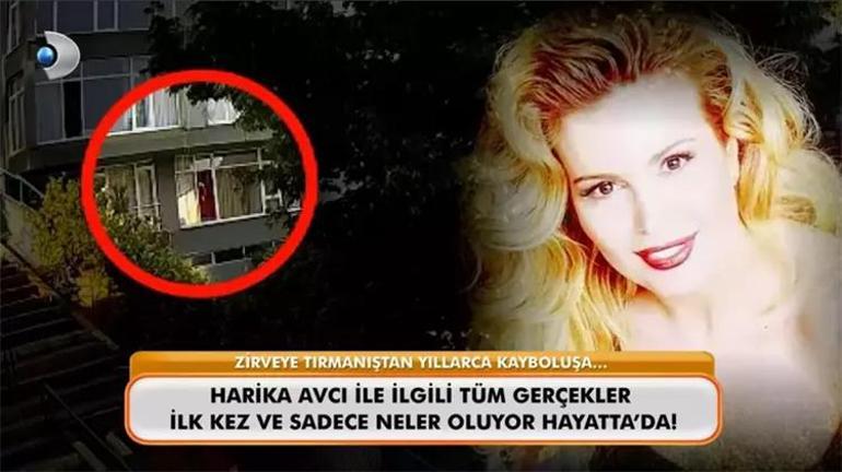 Harika Avcıya ne oldu, 5 yıldır süren gizemin nedeni ne Tüm bilenler Neler Oluyor Hayattaya konuştu