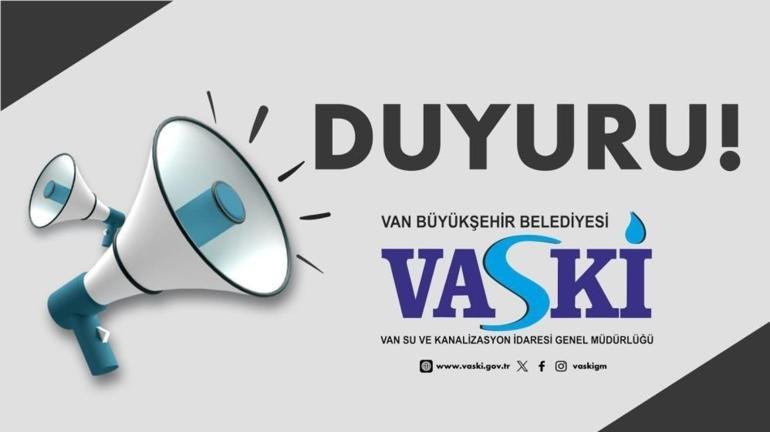 Vanda 3 gün sürecek kesinti İşte suların kesileceği mahalleler