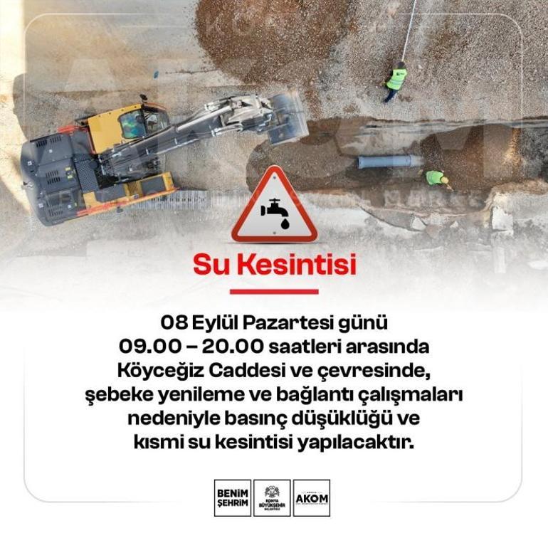 Konya’da 11 mahalleye su verilmeyecek Saatlerce sürecek