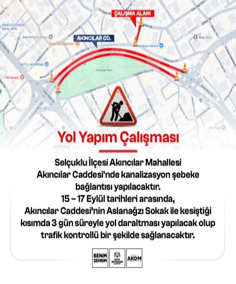 AKOM UYARDI | Konya’da o güzergahta 3 gün boyunca daraltma olacak