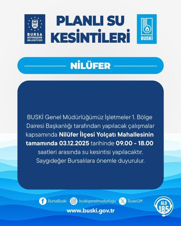 Bursa Nilüferde su kesintisi uygulanacak BUSKİ saatleri duyurdu