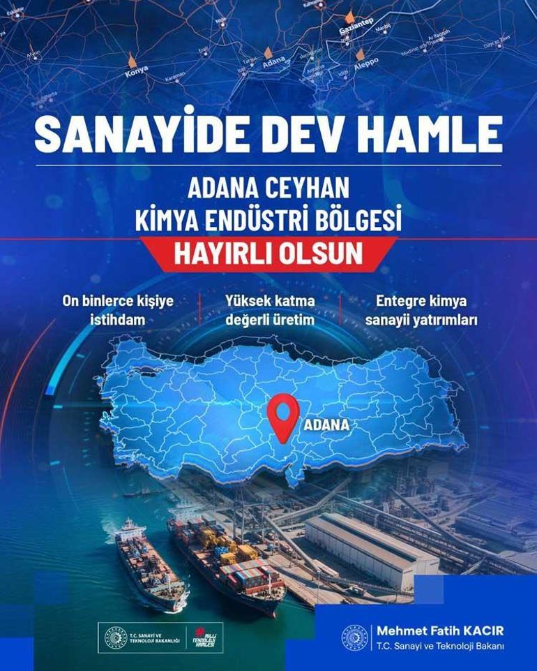 Adana için tarihi karar: Ceyhan kimya üssü oluyor Bakan Kacır: Cari açığımızı kapatacak projeleri hayata geçireceğiz