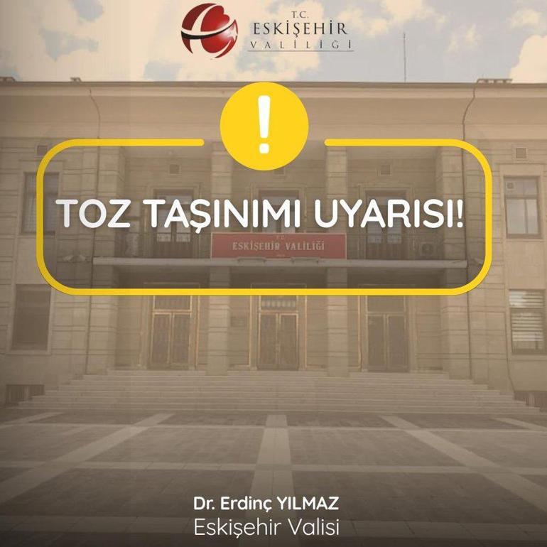 Eskişehir için toz taşınımı uyarısı Saat verildi, çamur yağacak