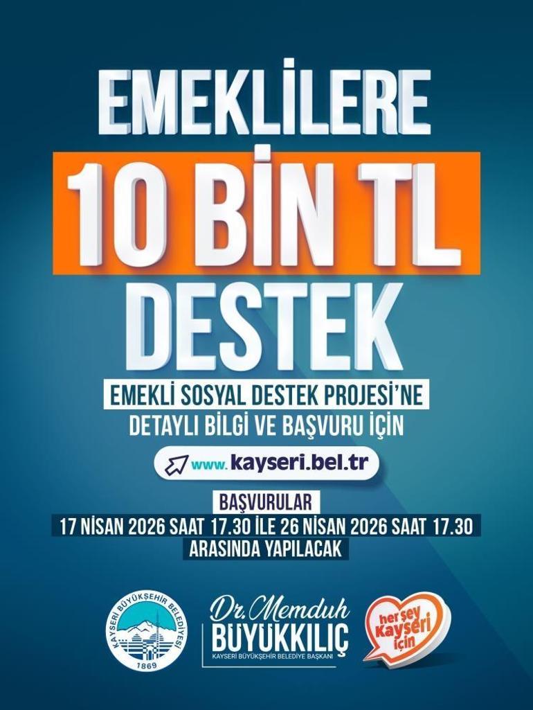 Emeklilere 10 bin TL destek Kayseri Büyükşehir Belediyesi başvuru tarihlerini açıkladı