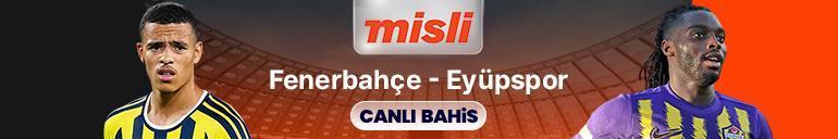 Fenerbahçe, Eyüpsporu ağırlıyor Maçın heyecanı Mislide