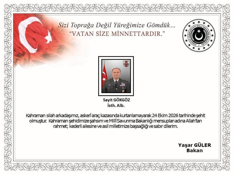 Acı haberi MSB duyurdu: Askeri araç kazasında Albay Sayit Gökgöz şehit oldu