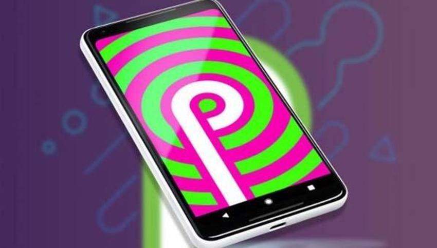 Hangi telefonlar Android P güncellemesini alacak? İşte o liste