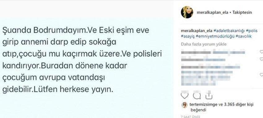 Meral Kaplan yardım istedi: 'Eski eşim annemi darp etti, çocuğumu da kaçırmak üzere!'