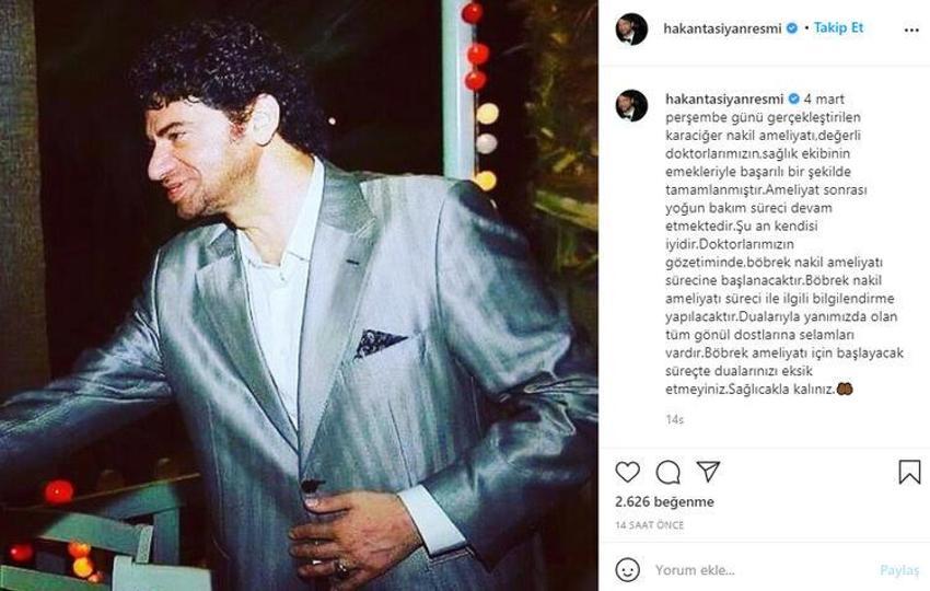 Hakan Taşıyan'ın sağlık durumu ile ilgili yeni açıklama!