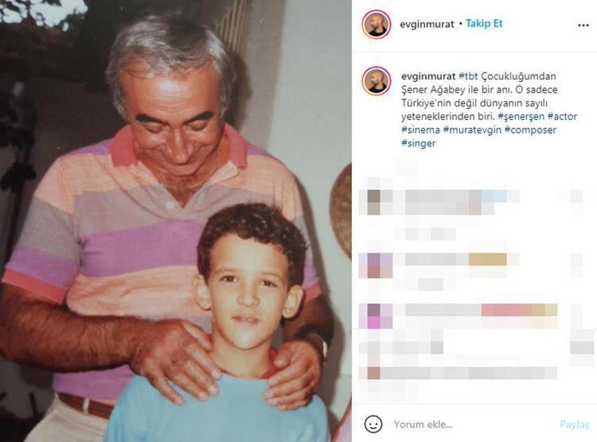 Murat Evgin paylaştı: Çocukluğumdan Şener ağabey ile bir anı