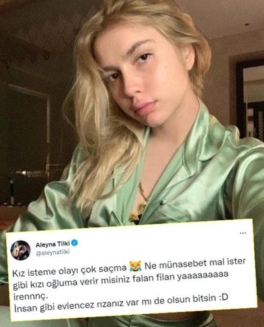 Aleyna Tilki sosyal medyayı ikiye böldü! 'Kız isteme olayı çok saçma!'