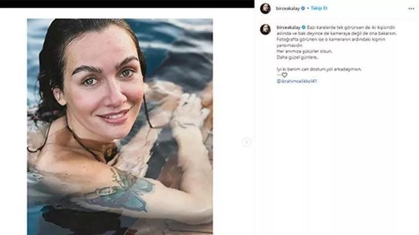 Birce Akalay paylaştı İbrahim Çelikkol'dan yorum gecikmedi!