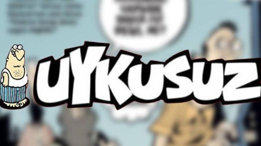 Uykusuz Dergisi neden kapandı? Uykusuz Dergisi son kapak! Uykusuz Dergisi ilk ne zaman çıktı, nasıl kuruldu?