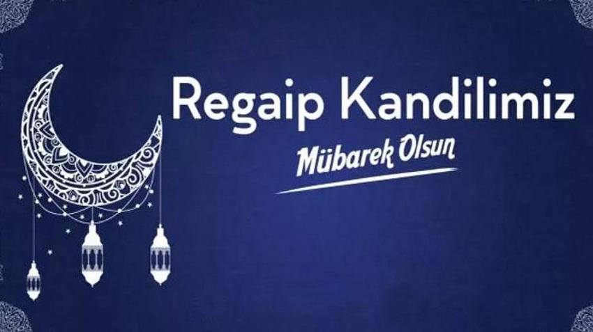 Regaip Kandili mesajları! 2 Ocak 2025 Regaip Kandili dini, anlamlı, hadisli, kısa, yeni, en güzel, resimli mesajlar ve sözler burada! Regaip Kandili mesajları indir!