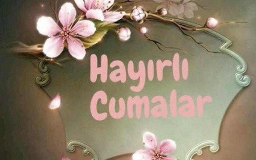 Şaban ayına özel Cuma mesajları! 3 Mart Dualı, hadisli Hayırlı Cumalar mesajları...