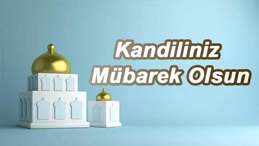 Berat Kandili Mesajları 2023! Kuran'dan ayetli, resimli Berat Kandil mesajları Dualı Berat Kandili sözleri