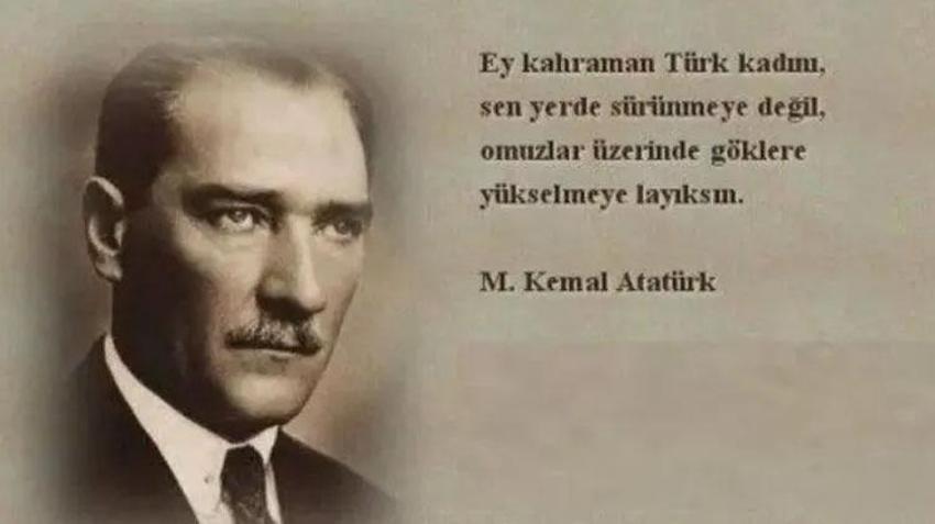 Atatürk’ün kadınlar ve kadın hakları ile ilgili sözleri! Kadınlar gününe özel resimli Atatürk sözleri ile Atatürk’ün 8 Mart ile ilgili sözleri ve Atatürklü kadınlar günü mesajları!