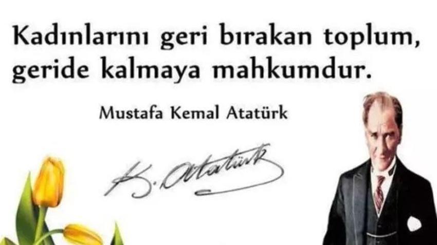 Atatürk’ün kadınlar ve kadın hakları ile ilgili sözleri! Kadınlar gününe özel resimli Atatürk sözleri ile Atatürk’ün 8 Mart ile ilgili sözleri ve Atatürklü kadınlar günü mesajları!