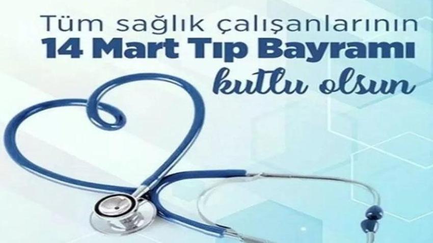 Resimli 14 Mart Tıp Bayramı mesajları 2023 ve doktorlara güzel mesajlar ile teşekkür sözleri!: Sevgiliye, arkadaşa, anneye, babaya, kardeşe Tıp Bayramı kutlama mesajları!