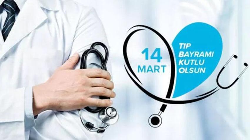 Resimli 14 Mart Tıp Bayramı mesajları 2023 ve doktorlara güzel mesajlar ile teşekkür sözleri!: Sevgiliye, arkadaşa, anneye, babaya, kardeşe Tıp Bayramı kutlama mesajları!