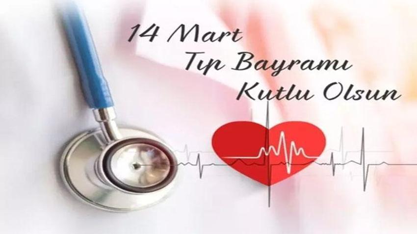 Resimli 14 Mart Tıp Bayramı mesajları 2023 ve doktorlara güzel mesajlar ile teşekkür sözleri!: Sevgiliye, arkadaşa, anneye, babaya, kardeşe Tıp Bayramı kutlama mesajları!