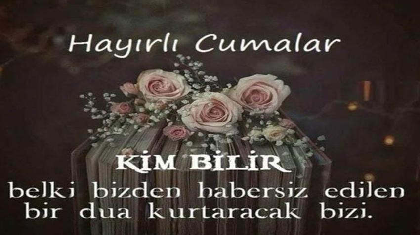 Cuma mesajları 2026 yeni resimli sözler! En yeni, en güzel, anlamlı, ayetli, dualı, farklı hayırlı cuma mesajları indir ve gönder!
