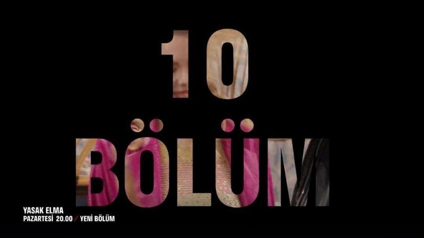 Yasak Elma'da büyük finale 10 bölüm kaldı! Yasak Elma final tarihi belli oldu!