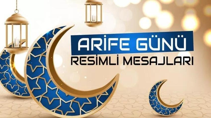 Arefe günü mesajları 2023! Resimli, dualı, ayetli Ramazan bayramı arefesi kutlama mesajları, sözleri
