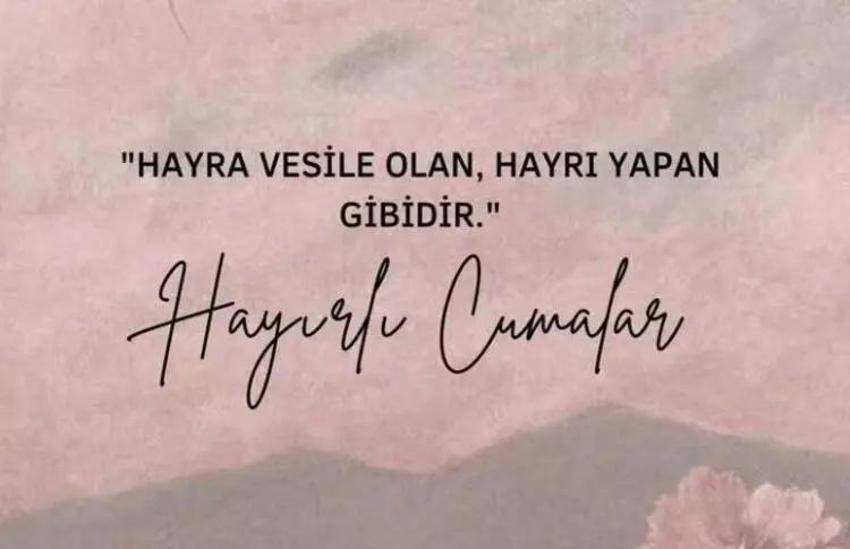 Cuma mesajları resimli 28 Nisan 2023! En güzel Cumamız mübarek olsun mesajları, sözleri...