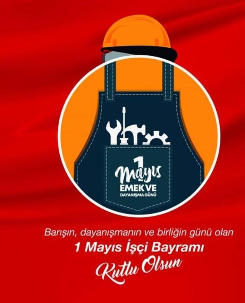 1 Mayıs İşçinin, emekçinin bayramı... 1 Mayıs İşçi Bayramı mesajları resimli!