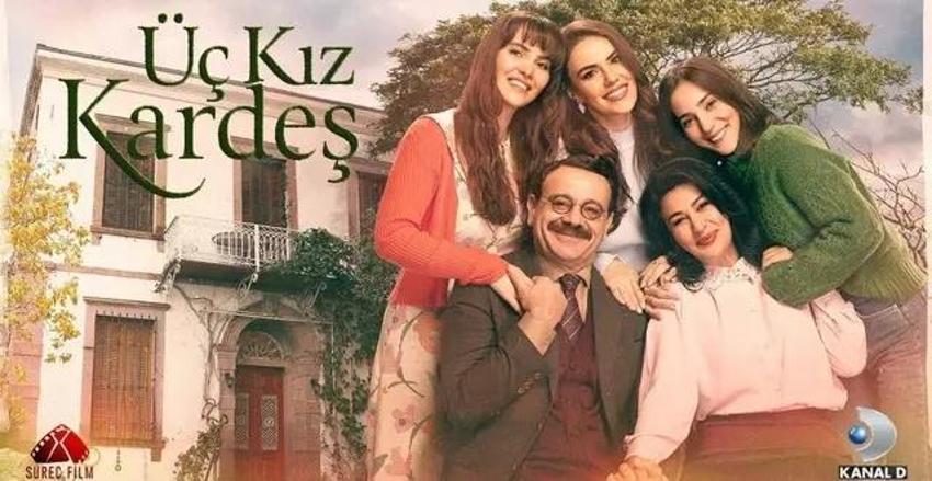 Üç Kız Kardeş 2. sezon ne zaman? Üç Kız Kardeş yeni sezon ne zaman başlıyor?