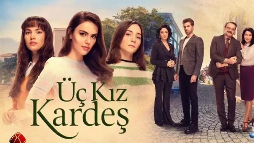 Üç Kız Kardeş 2. sezon ne zaman? Üç Kız Kardeş yeni sezon ne zaman başlıyor?