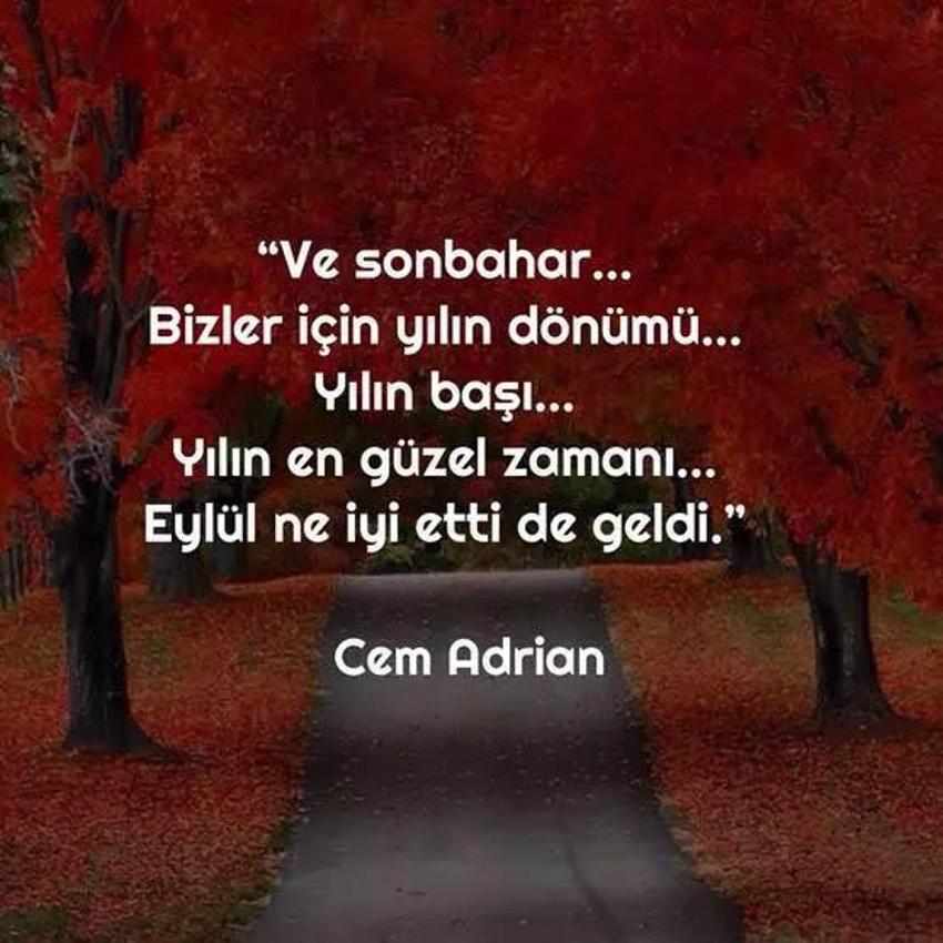 Resimli eylül ayı mesajları ile hoş geldin eylül sözleri! Hüzün, özlem, ayrılık ve aşk temalı, kısa, uzun, romantik, farklı, ünlü şairlerden eylül ile ilgili sözler