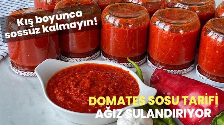 Kış boyunca sossuz kalmayın! Pizza, makarna, menemen... Kışlık domates sosu tarifi ağız sulandırıyor