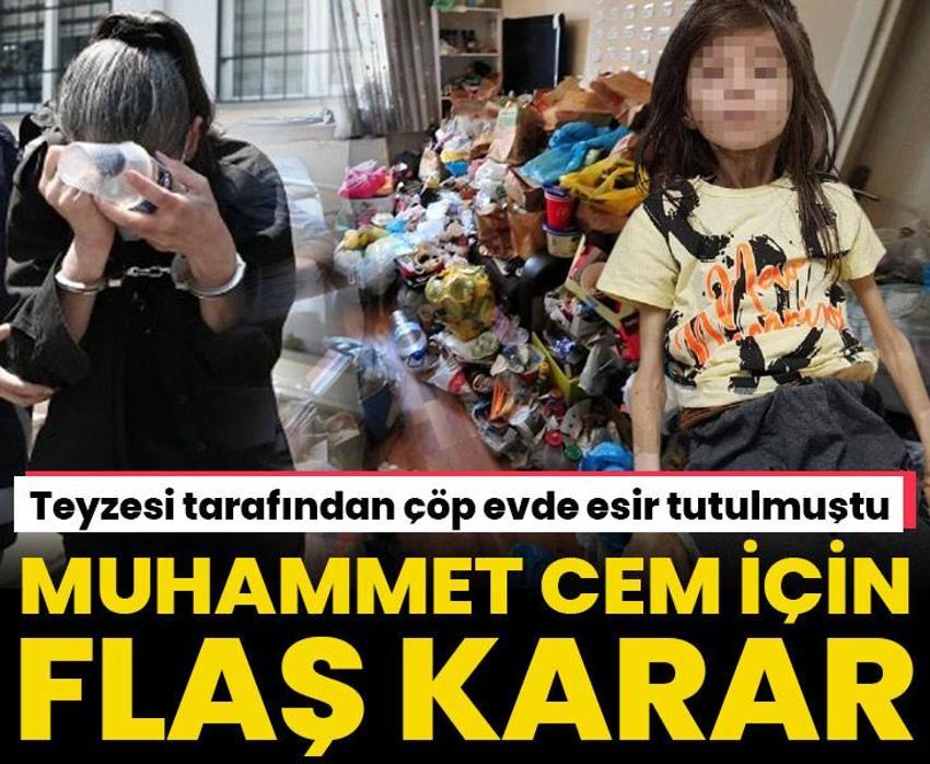 Çöp evde teyzesinin alıkoyduğu Cem Muhammet ile ilgili yeni gelişme