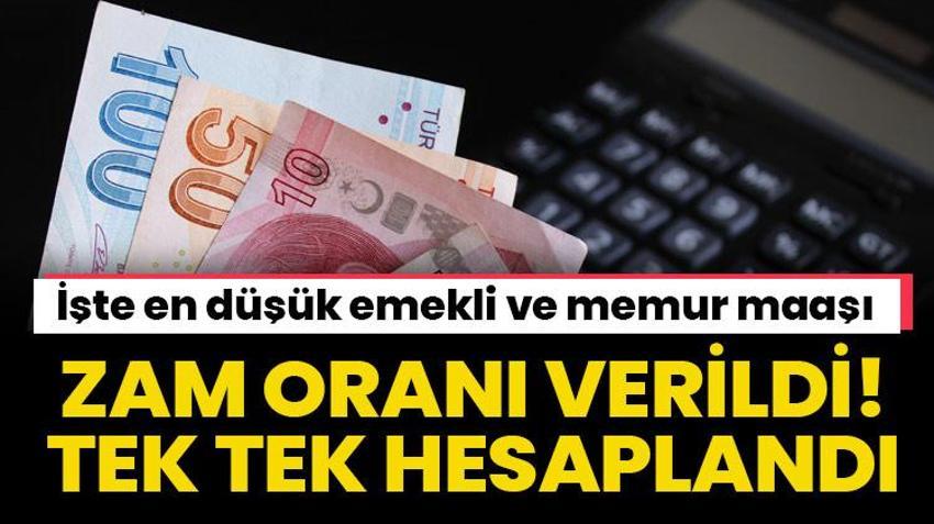 Emekli ve memur zammnıda oran verildi! İşte en düşük emekli ve memur maaşı