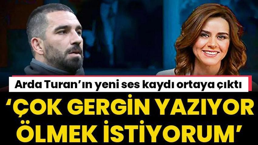 Arda Turan'ın Seçil Erzan ile yeni ses kaydı ortaya çıktı! 'Çok gergin, ölmek istiyorum'