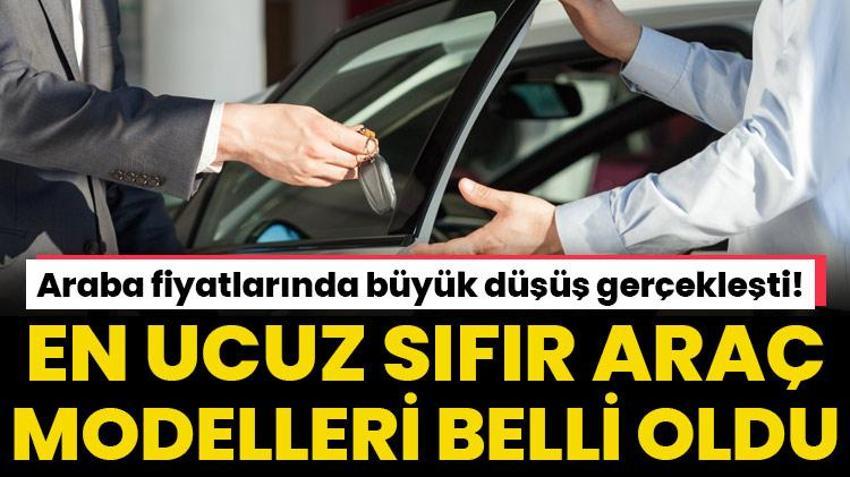 Araba fiyatlarında büyük düşüş gerçekleşti! En ucuz sıfır araç modelleri ortaya çıktı