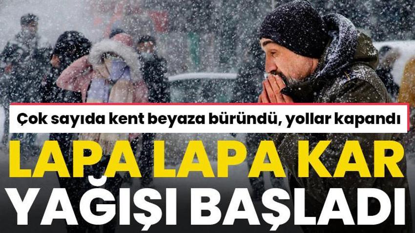 Lapa lapa kar yağışı başladı! Uyarı üstüne uyarı yapılmıştı, birçok kent beyaza büründü, batı illeri için kar alarmı verildi